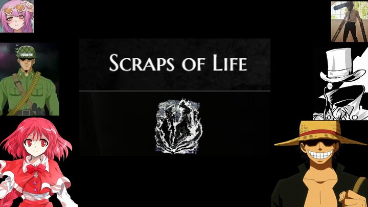 Scraps of Life
