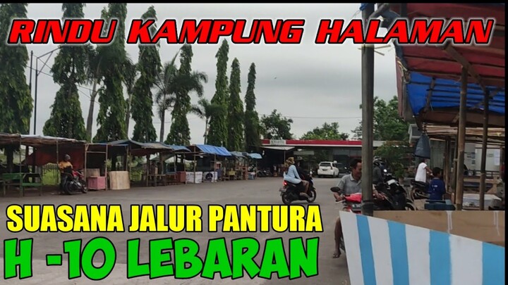 SUASANA 10 HARI MENUJU HARI LEBARAN DI JALUR PANTURA