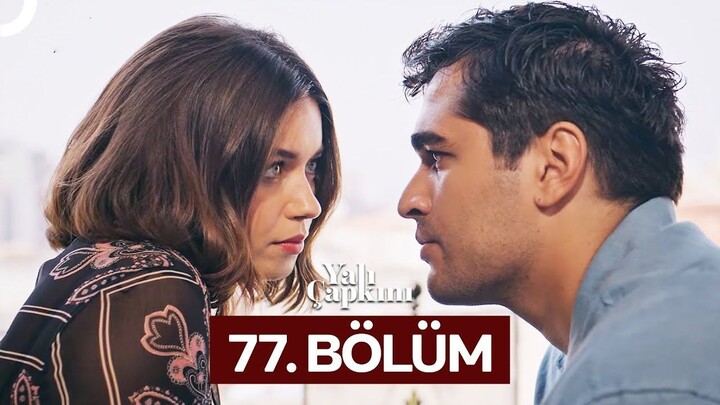 Yalı Çapkını VOSTFR - Épisode 77