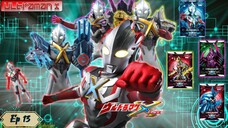 Ultraman X ตอน 13 พากย์ไทย