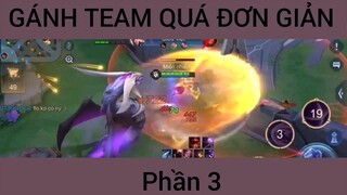 Gánh team quá đơn giản 83 #3
