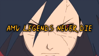 AMV Legend Never Die