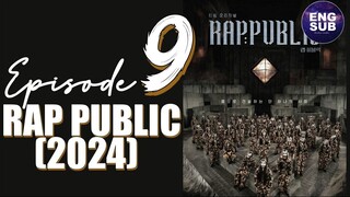 🇰🇷 KR SHOW | RAP:PUBLIC (2024) - Episode 9 FULL ENG SUB (720P)