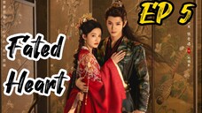 [ENG] EP 5 Fated Heart