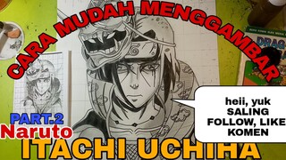 cara mudah menggambar anime Naruto karakter ITACHI UCHIHA part.2