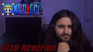 HOW SHOULD I FEEL ABOUT THIS ? | One Piece Chapter 1030 Reaction