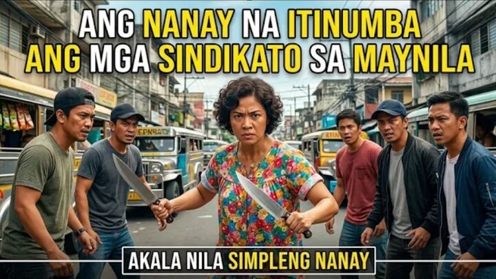 ANG NANAY NA GUMANTI SA MGA SINDKATO
