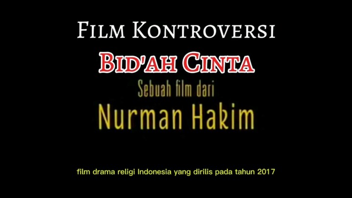 Penuh kontroversi pada masanya. || Bid'ah Cinta