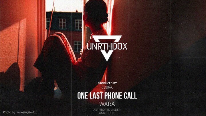 💔💔WARA💔💔 - One last phone call (prod. COBRA)