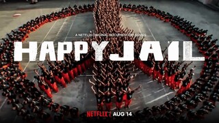 Happy Jail (Season 1) || Episode 1 (2019)