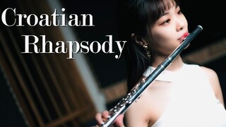 挑战！钢琴玩家马克西姆 克罗地亚狂想曲 长笛演奏版｜Maksim Mrvica - Croatian Rhapsody Flute Cover