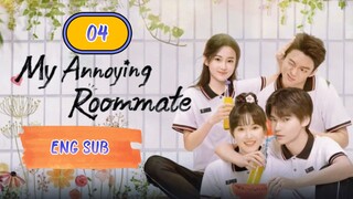 🇨🇳MY ANNOYING ROOMMATE EPISODE 4[ENG SUB] | CDRAMA