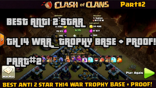 BEST ANTI 2 STAR TH 14 WAR_TROPHY BASE + PROOF! PART#2