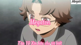 Megaton _Tập 10 Xin hãy cho tôi biết