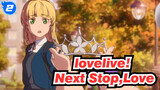 lovelive!|【Tang Keke&Sumire】New Singles：Next Stop， Love_2