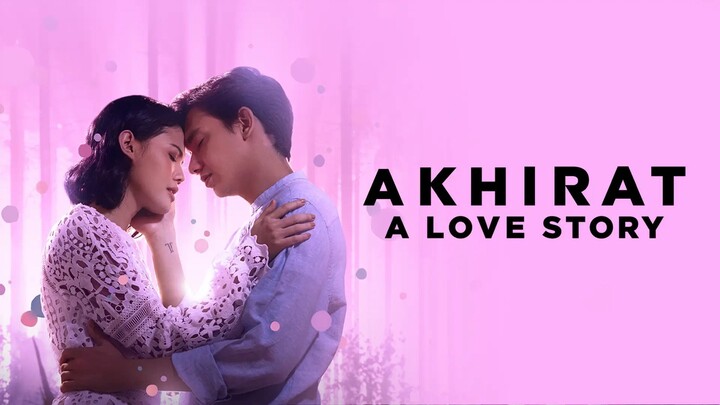 Akhirat A Love Story (2022) Full HD