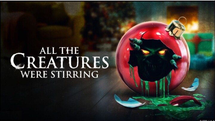 All The Creatures Were Stirring