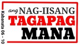 Ang TAGAPAGMANA ( 06 - 10 )