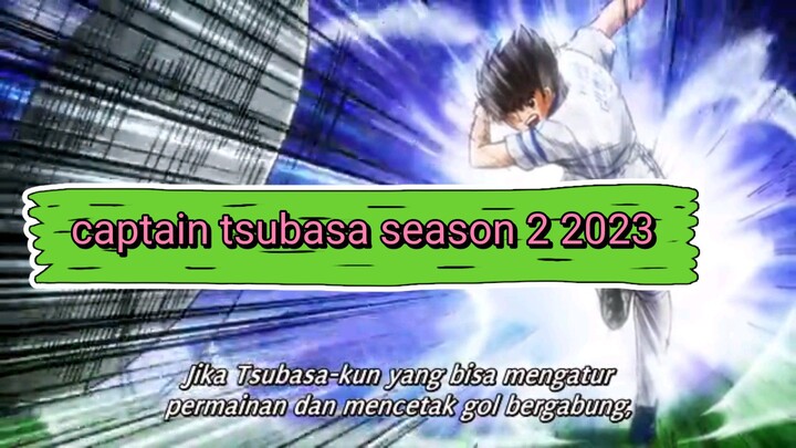 captain tsubasa season2 2023 eps 01