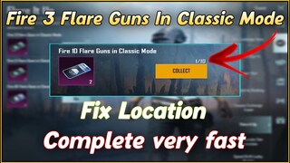 Fire 3 Flare Guns In Classic Mode | Fire 10 Flare Guns In Classic Mode | Fire 5 Flare Gun In Classic