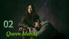 Eps 02 || 𝑄𝑢𝑒𝑒𝑛 𝑀𝑎𝑛𝑡𝑖𝑠 || Sub Indo