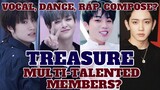 HOW TALENTED IS TREASURE? Who can sing+dance, sing+rap, rap+dance, or all-rounders? + composers?