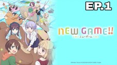 NEW GAME_ - ตอนที่ 01 [ซับไทย]