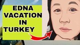 PART 1: EDNA VACATION IN TURKEY | THELMA MICKEY VLOG