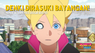 Mata Jougan Boruto dan Bayangan Yang Merasuki Denki!