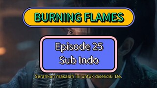 BURNING FLAMES EPS25 SUB INDO