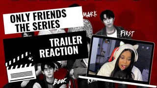 ONLY FRIENDS เพื่อนต้องห้าม | OFFICIAL TRAILER | REACTION AND SIDE COMMENTS | OMG | 18+ ONLY