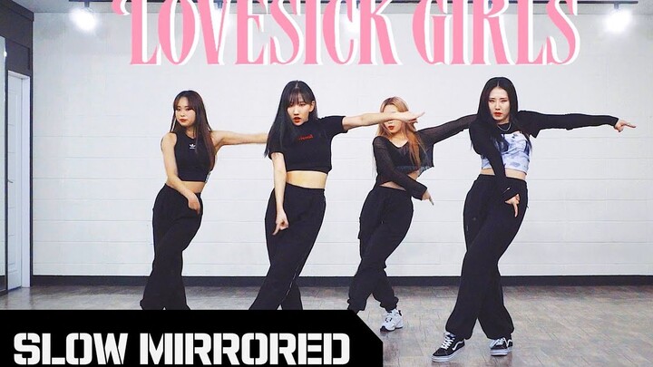 【MTY教学室】BLACKPINK - Lovesick Girls【慢版镜面翻跳】