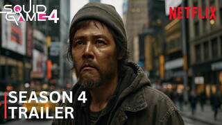 SQUID GAME : USA - Season 4 Trailer I Netflix