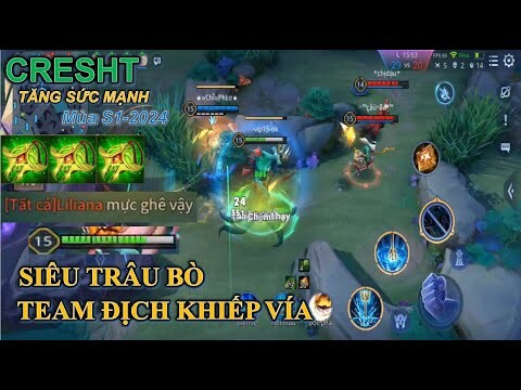 Cresht tăng sức mạnh siêu siêu trâu bò, team địch nhìn chả muốn đánh