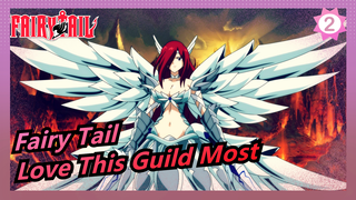 [Fairy Tail/AMV] Love This Guild Most_2