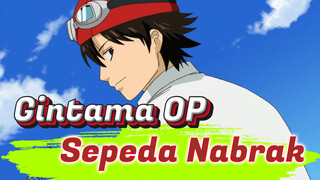 Gintama OP
Sepeda Nabrak