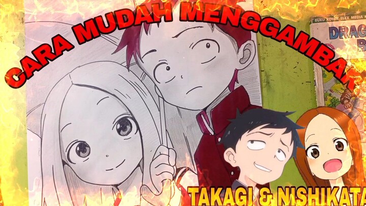 cara mudah menggambar anime Takagi dan nishikata
