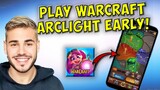 How To Play Warcraft Arclight Rumble EARLY! (iOS/Android)