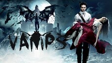 VAMPS - Official Vampire Film - The Vampire Movie (Horror movies) || AEONY Movies