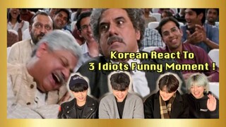 Korean React To 3 Idiots Funny moments