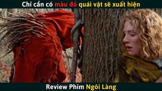 [Review Phim] Ngôi Làng Không Được Phép Xuất Hiện Màu Đỏ