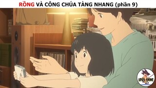 Rồng và công chúa tàng nhang (p9)