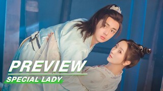 EP04 Preview | Special Lady | 陌上人如玉 | iQIYI