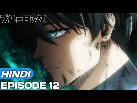 Blue Lock Episode 12 Explained In Hindi | Anime in hindi | Anime Explore |