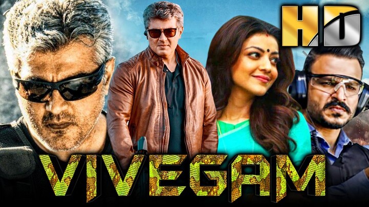 Vivegam विवेगम Ajith Kumar की साउथ एक्शन हिंदी डब्ड फुल मूवी Vivek Oberoi, Kajal Aggarwal