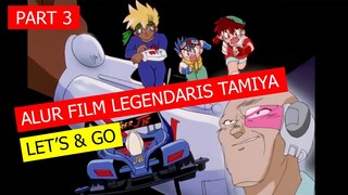 MUNCULNYA TAMIYA PENGHANCUR PROTO SABER JB - ALUR CERITA FILM TAMIYA LET'S & GO #PART3