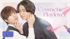 Cosmetic Play lover EP 5 ENG SUB