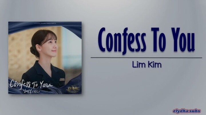 Lim_Kim_–_Confess_To_You_[King_The_Land_OST]_[Rom_Eng_Lyric] 720p