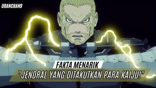 "Bukan Kaiju, Tapi Dia yang Paling Mematikan...!"