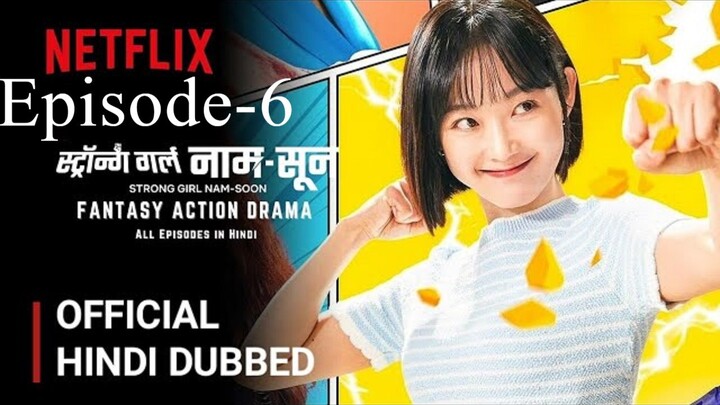 Strong Girl Nam-soo (Episode-6) Urdu/Hindi Dubbed Eng-Sub | Mystery X #1080p #kpop #Kdrama #Bts